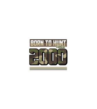 Born to hunt since 2000 model nisipiu pe tricou
