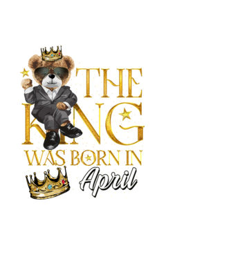 The king was born int APRIL model negru pe tricou