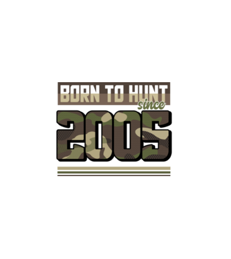 Born to hunt since 2005 model negru pe tricou