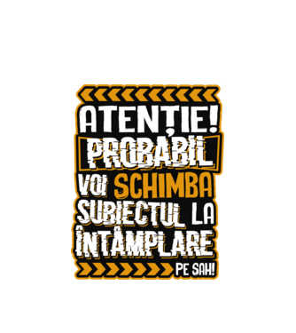 Atenție, probabil voi schimba subiectul la întâmplare pe șah model alb pe tricou
