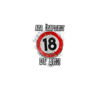 Am împlinit 18 de ani! model negru pe tricou
