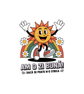 Am o zi bună! model alb pe tricou