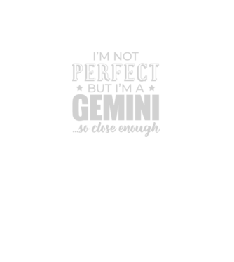 Not perfect, but GEMINI model negru pe tricou