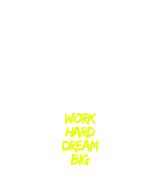 Work Hard Dream Big model negru pe tricou