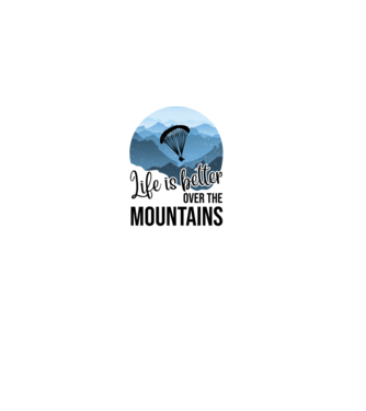 Life is better over the mountains model negru pe tricou