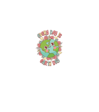Every day is earth day cute model alb pe tricou