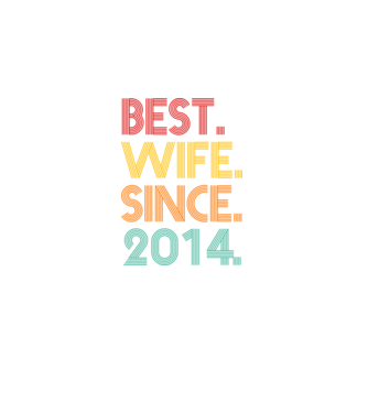 best wife since 2014 retro model negru pe tricou