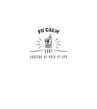 Fii calm, sunt JUCĂTOR DE POLO PE APĂ model alb pe tricou