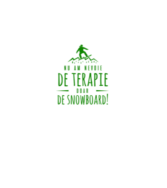 nu am nevoie de terapie doar de snowboard! model negru pe tricou