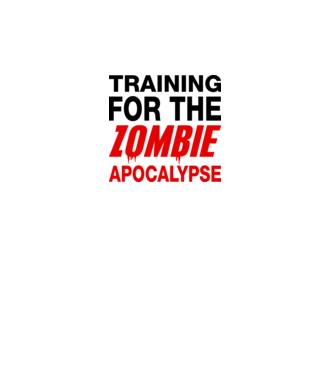 training for the zombie apocalypse model alb pe tricou