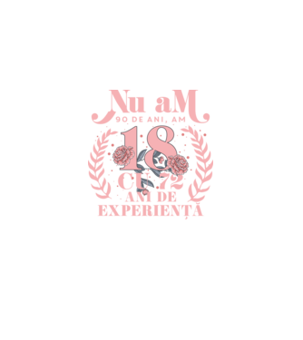 Nu am 90 de ani, am 18 cu 72 ani de experiență model negru pe tricou