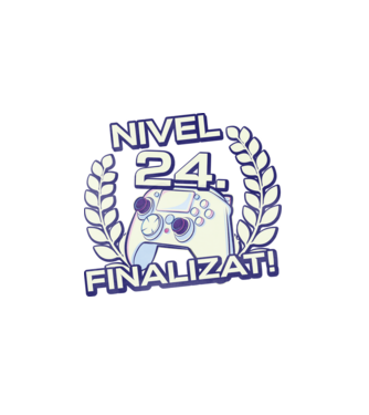 Nivel 24 finalizat! model alb pe tricou