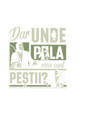 Dar unde p la mea sunt peștii model negru pe tricou