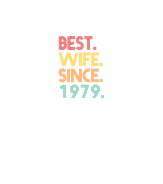 best wife since 1979 retro model negru pe tricou