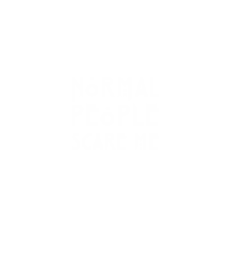 Normal people scare me model negru pe tricou