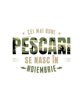 Cei mai buni pescari se nasc în noiembrie model alb pe tricou