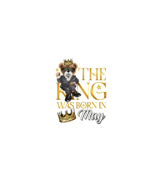 The king was born int MAY model  pe tricou