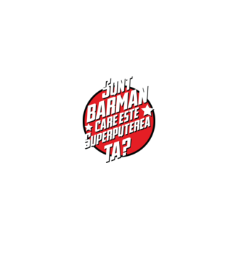 sunt barman, care este superputerea ta? model negru pe tricou