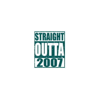 Straight Outta - 2007 model mentă pe tricou