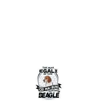 Toți sunt egali, dar numai cei mai buni devin stăpâni de Beagle model negru pe tricou