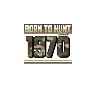 Born to hunt since 1970 model negru pe tricou