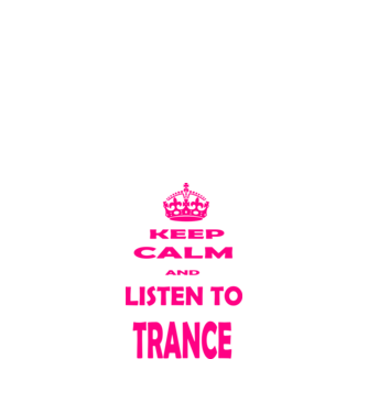 Keep Calm and Listen To Trance model negru pe tricou