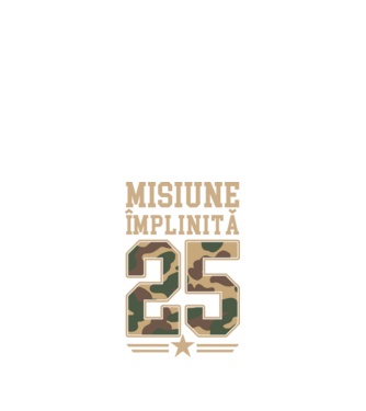 Misiune împlinită 25 model negru pe tricou