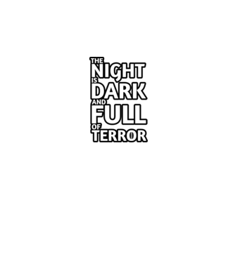 The night is dark and full of terror model gri pe tricou