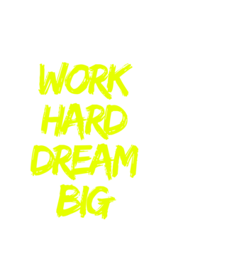 Work Hard Dream Big model alb pe tricou