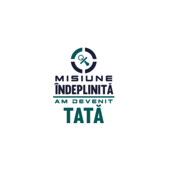 Misiune îndeplinită - am devenit tată model alb pe tricou