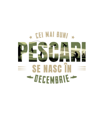 Cei mai buni pescari se nasc în decembrie model alb pe tricou