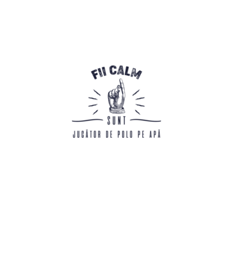 Fii calm, sunt JUCĂTOR DE POLO PE APĂ model alb pe tricou