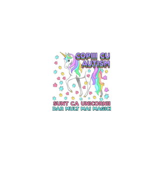 Copiii cu autism sunt ca unicornii, dar mult mai magici model alb pe tricou