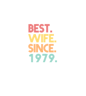 best wife since 1979 retro model negru pe tricou