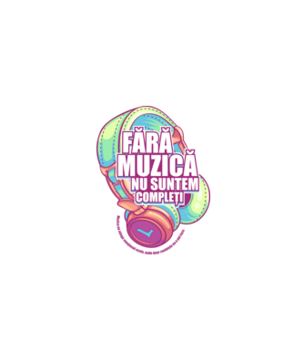 Fără muzică nu suntem compleți - Muzica ne atinge emoțional acolo, unde doar cuvintele nu o pot face. model alb pe tricou