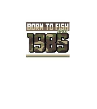 Born to fish since 1985 model turcoaz pe tricou