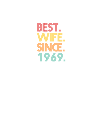 best wife since 1969 retro model turcoaz pe tricou
