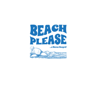 Beach please, e Marea Neagră! model alb pe tricou