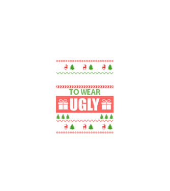 Too Cute for ugly sweater model negru pe tricou