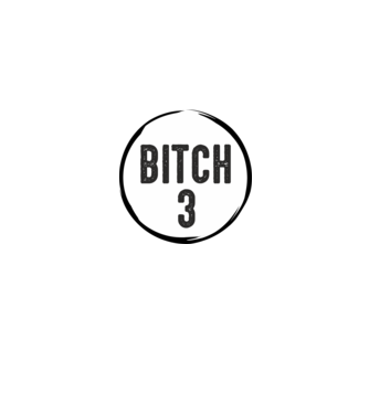 BITCH 3 model gri pe tricou