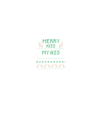 Merry kiss my ass ugly sweater model negru pe tricou