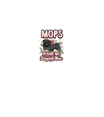 Mops negru picioare mici dragoste mare model nisipiu pe tricou