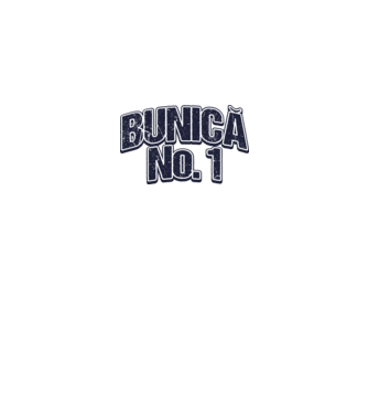 Bunică No.1 model alb pe tricou