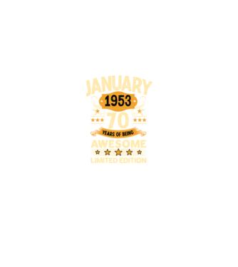 January 1953 70 years of being limited edition model negru pe tricou