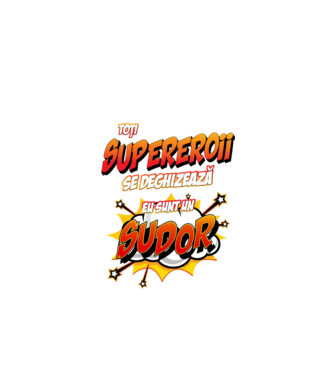 Toți supereroii se deghizează, eu sunt un sudor model alb pe tricou
