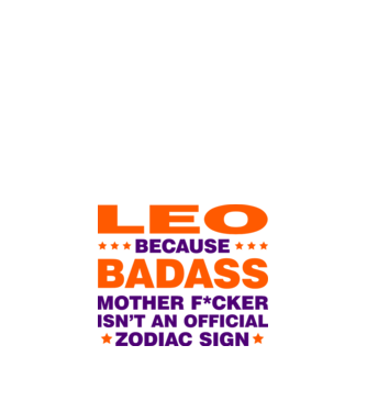 Badass zodiac LEO model alb pe tricou
