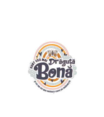 Sunt cea mai drăguță bonă! ... și eu am cei mai drăguți copii de grădiniță! model alb pe tricou