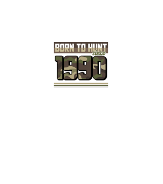 Born to hunt since 1990 model negru pe tricou