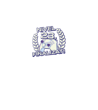 Nivel 23 finalizat! model negru pe tricou