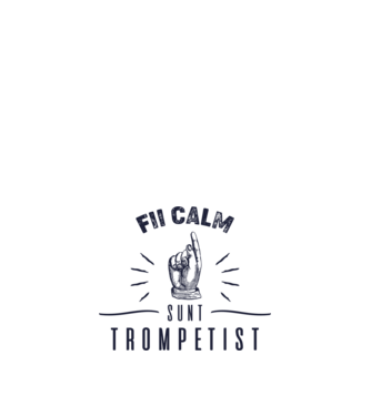 fii calm, sunt trompetist model nisipiu pe tricou